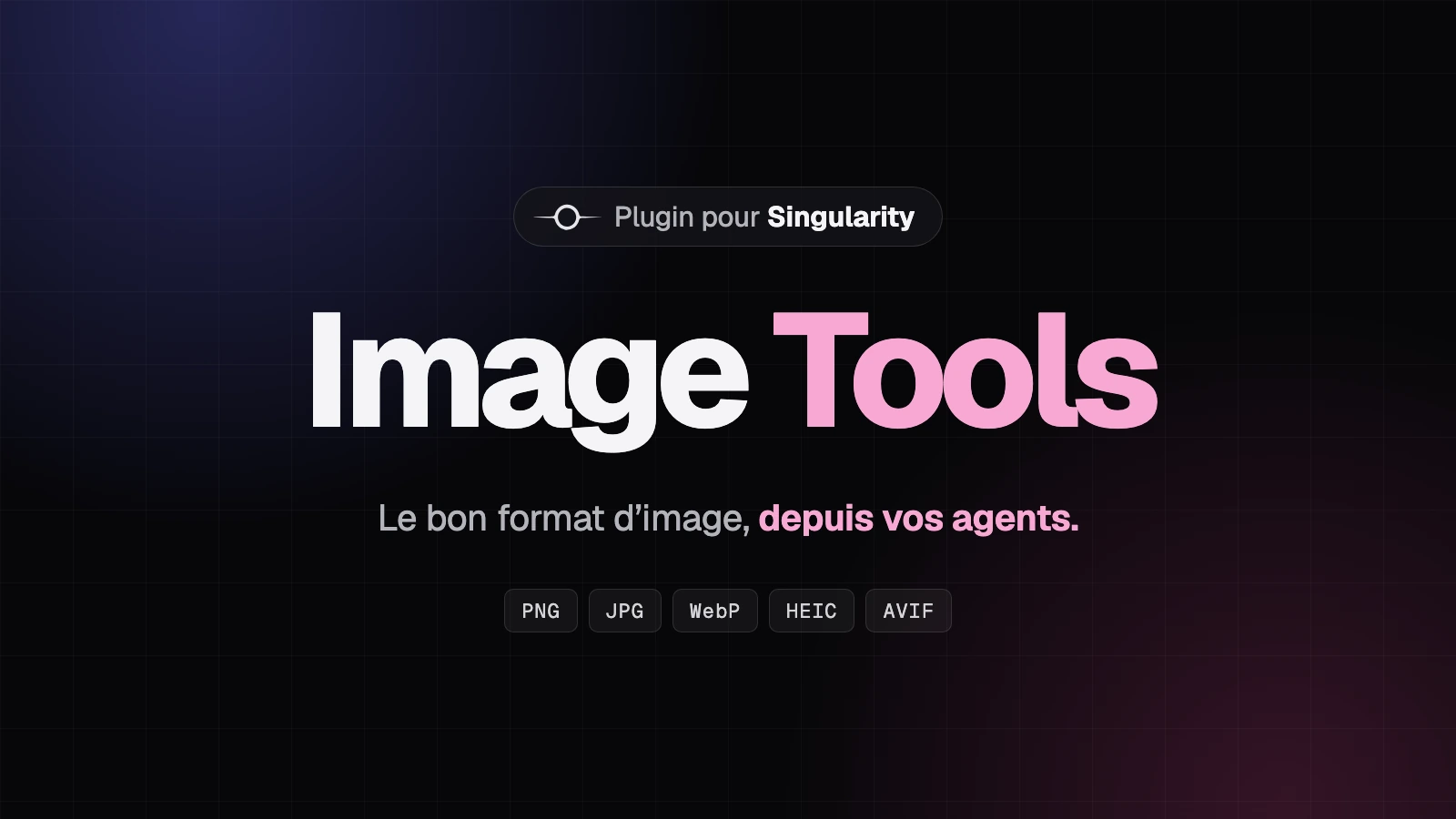 Titre Image Tools en grand, sous-titre sur la conversion d’images par les agents, badge Plugin Singularity
