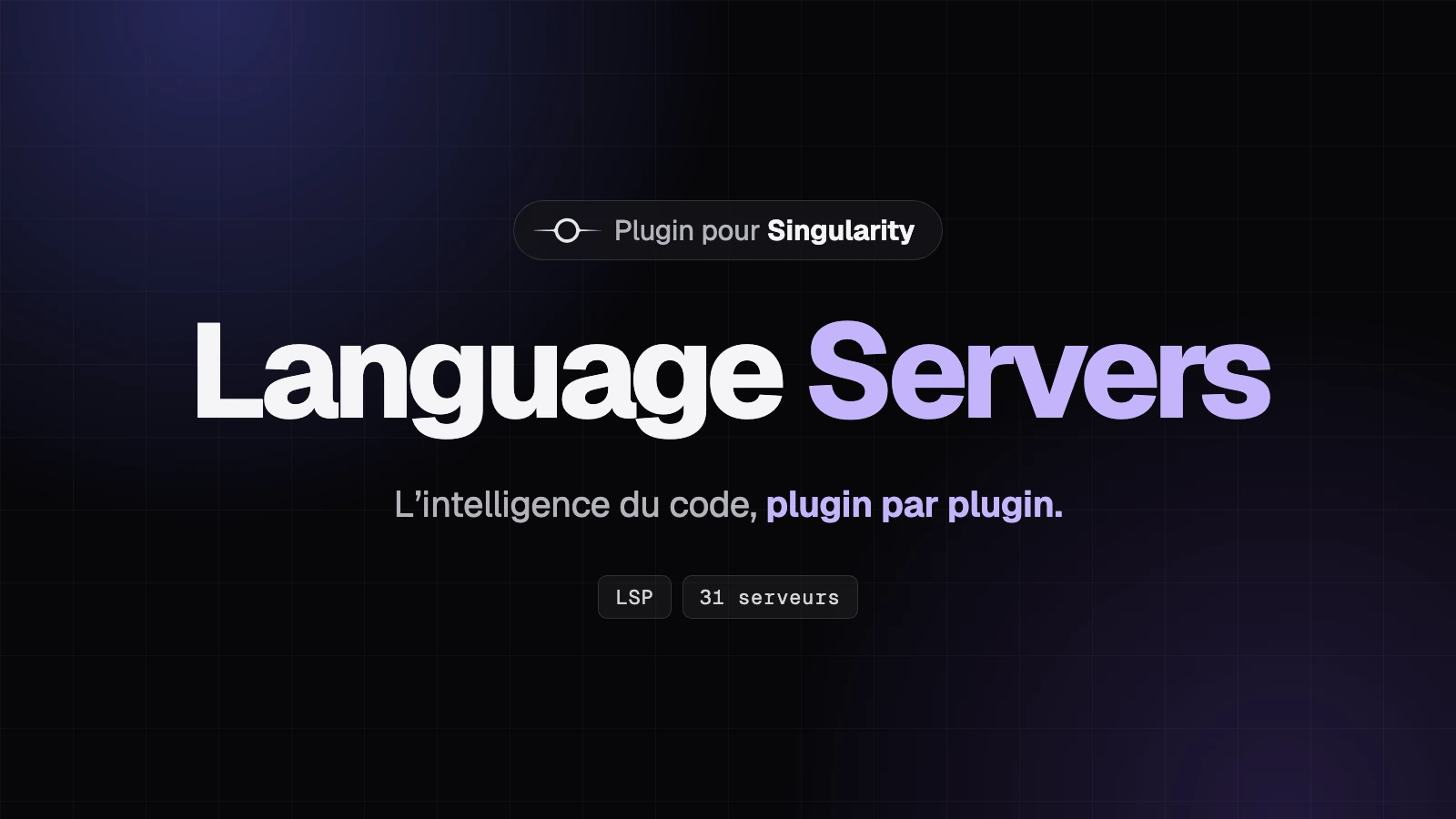 Titre Language Servers en grand, sous-titre sur les 31 serveurs de langage, badge Plugin Singularity